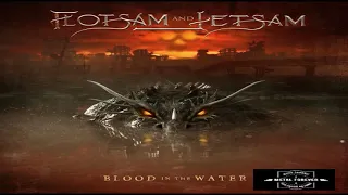 Flotsam and Jetsam -  Blood in the Water ( 2021 ) Full Album