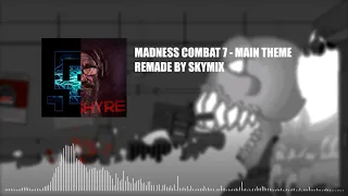 MADNESS COMBAT 7 OST (Full remake by Skymix/Lothyde)
