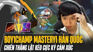 BOY1CHAMP MASTER YI ĐI TOP HÀN QUỐC VÀ CHIẾN THẮNG LẬT KÈO CẢM XÚC KHI BOT SIÊU NÁT