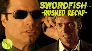 Rushed Recap: Swordfish (2001) | Reverse Angle