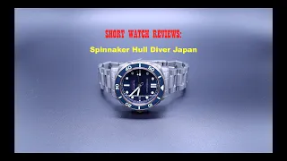 Short watch reviews: The Spinnaker Hull Diver Japan