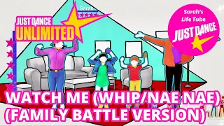 Watch Me (Whip/ Nae Nae) -Family Battle Version, Silentó | MEGASTAR, 3/3 GOLD, P2 | JD2017 Unlimited