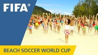 Official song: FIFA Beach Soccer World Cup Tahiti 2013