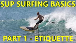 Board Meeting Episode 16: SUP Stand Up Paddle Surfing Basics Part 1 - Etiquette