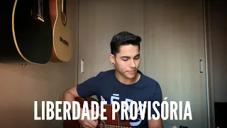 Liberdade Provisória- Henrique e Juliano (cover Bruno Braz).