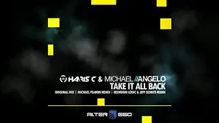 Haris C & Michael Angelo  Take It All Back Michael Fearon Remix