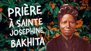 Prière pour les victimes de traffic — Josephine Bakhita