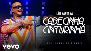 Léo Santana - Cabecinha Cinturinha (Ao Vivo Em São Paulo / 2019)