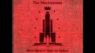 The Mechanisms - Once Upon a Time [in Space] - 06 Pump Shanty