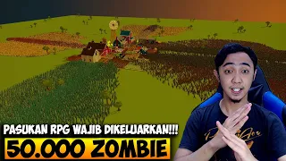 50.000 ZOMBIE MENYERANG PERTAHANAN TERAKHIR MANUSIA - SWARMZ INDONESIA #3