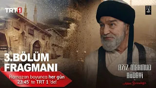 Aziz Mahmud Hüdayi: Aşkın Yolculuğu 3. Bölüm Fragmanı / Ramazan Boyunca  Trt1'de!