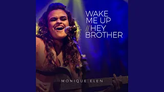 Wake Me Up / Hey Brother (Live)