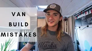 VAN BUILD MISTAKES | 10 Things We'd Change About Our Van