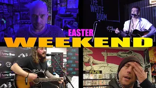 Easter Weekend - HMV Live and White Rooms Shows