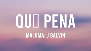 Qué Pena - Maluma, J Balvin [Lyrics Video] 🌳