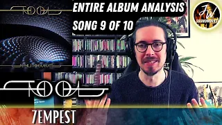Musical Analysis/Reaction of TOOL - 7empest