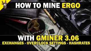 How to mine ERGO with GMINER 3.06 | ERGO Exchanges | ERGO mining overclock settings