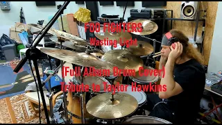 Foo Fighters - Wasting Light (Full Album Drum Cover - Tribute to Taylor Hawkins)