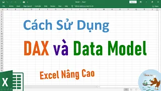 Cách sử dụng DAX và Data Model trong Excel