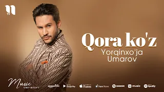 Yorqinxo'ja Umarov - Qora ko'z (audio)