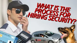 What Is the Process For Hiring Security?