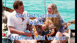 OUR LAST SUMMER by ABBA with LYRICS & CHORDS guitar Mamma Mia!