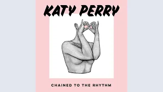 Katy Perry - Chained To The Rhythm (Official Audio) ft. Skip Marley
