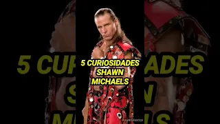 5 Curiosidades de Shawn Michaels #short #shorts