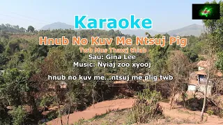 [ Karaoke 2023 - 2024 ] Hnub No Kuv Me Ntsuj Plig Twb Mus Thawj Thiab