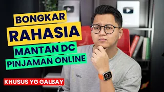 Gak Usah Takut, Bongkar Rahasia Mantan DC Pinjol Kepada Nasabah Galbay Pinjol Legal 2023!