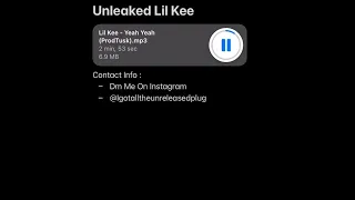 Unreleased Lil Kee - Yeah Yeah (Dm ​⁠@igotalltheunreleasedplug on Ig)