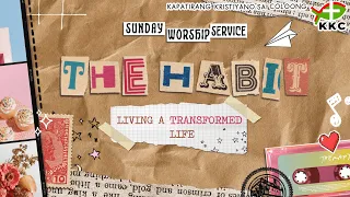 The Habit ( Living a transformed life )