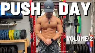 The PERFECT PUSH DAY | Volume 2 |Garage Gym |