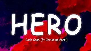 Cash Cash - HERO (ft  Christina Perri) [Lyrics/Vietsub] ~ TikTok Hits ~