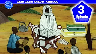 jaar jaari Khadim Rassoul : Épisode 3