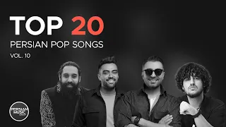Top 20 Persian Pop Songs I Vol .10 ( بیست تا از بهترین آهنگ های پاپ )