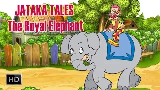 Jataka Tales - Royal Elephant - Short Stories for Children
