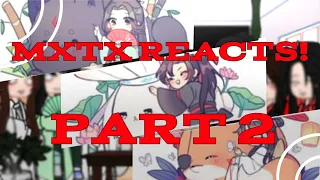 Mxtx reacts to themselves! ||past two||svsss||mdzs||tgcf||gayness ofc✨||read desc