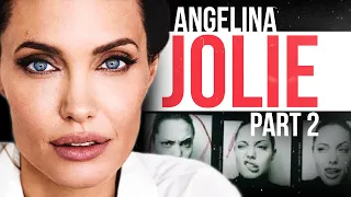 ANGELINA JOLIE: Seductive and Shocking - A Documentary | Part 2