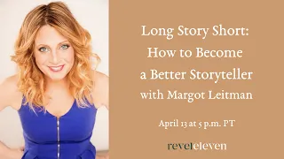 Long Story Short: How to Become a Better Storyteller