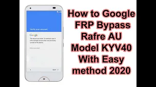 Rafre KYV40 frp Google bypass with easy method 2020