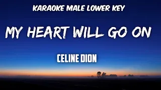 Celine Dion - My Heart Will Go On Karaoke Lower Male Key