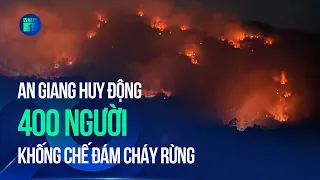 An Giang huy động 400 người khống chế đám cháy rừng trên núi Cô Tô | VTC1