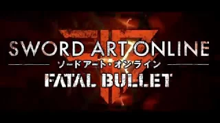 Кинематографический трейлер игры Sword Art Online: Fatal Bullet!