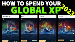 Global XP and What to Buy?! 2023 - Don't Pick a Bad Ship