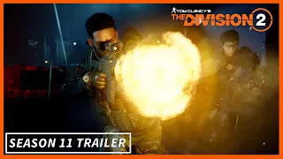 NEW The Division 2 Season 11 Reign of Fire  Launch Trailer TU17