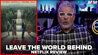Leave the World Behind (2023) Netflix Movie Review