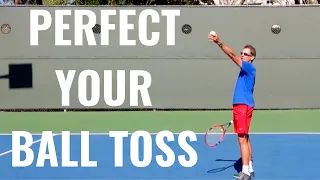 Tennis Serve Lesson: PERFECT Your Ball Toss Every Time!