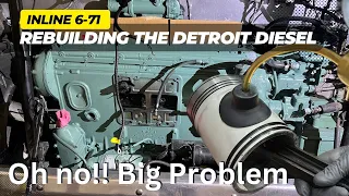 Rebuilding the detroit diesel 6-71 that was over heated.