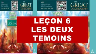 ECOLE DU SABBAT LECON 6,  2024 | LES DEUX TEMOINS | ÉTUDES BIBLIQUES